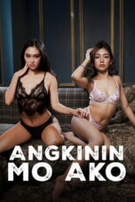 Nonton Film Angkinin Mo Ako Sub Indo