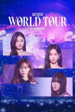 Nonton Film aespa: WORLD TOUR in cinemas Sub Indo