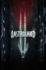 Nonton Film Amsterdamned II Sub Indo