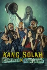 Nonton Film Kang Solah from Kang Mak x Nenek Gayung Sub Indo