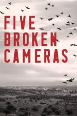 Nonton Film Five Broken Cameras Sub Indo