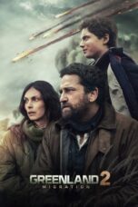 Nonton Film Greenland 2: Migration Sub Indo