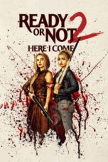 Nonton Film Ready or Not 2: Here I Come Sub Indo