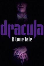 Nonton Film Dracula: A Love Tale Sub Indo