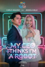 Nonton Film My CEO Thinks I’m a Robot Sub Indo