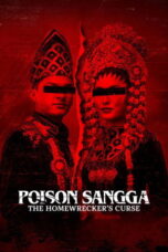 Nonton Film Racun Sangga: Santet Pemisah Rumah Tangga Sub Indo