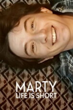 Nonton Film Marty, Life Is Short Sub Indo